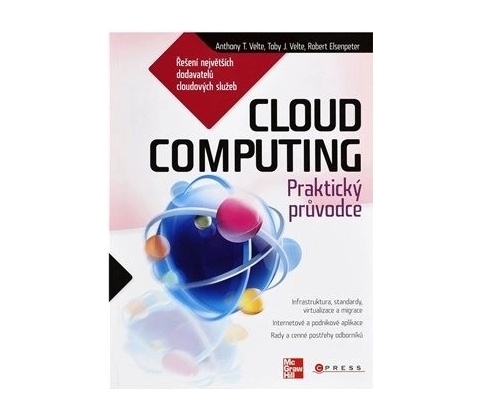 Cloud Computing - Anthony T. Velte; Robert Elsenpeter