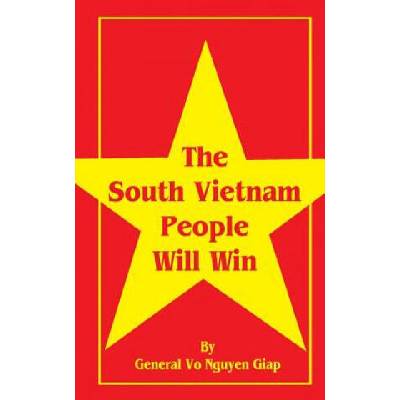 South Vietnam People Will Win | Vo Nguyen Giap