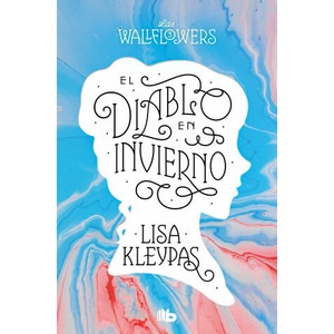 El diablo en invierno (Los Wallflowers 3) (Las Wallflowers 3) | Lisa Kleypas (2022)