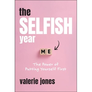 The Selfish Year | Jones, Valerie (ISBN: 9781394342716)