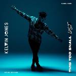 Kelvin Jones - This Too Shall Last (CD) (0196587124328)