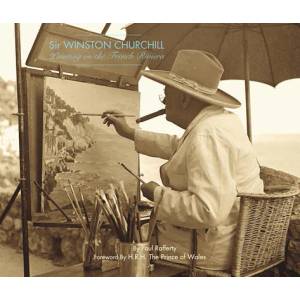 Winston Churchill: Painting on the French Riviera | Dave Thomas, The Prince of Wales The Prince of Wales, John Legend (ISBN: 9781913491093)