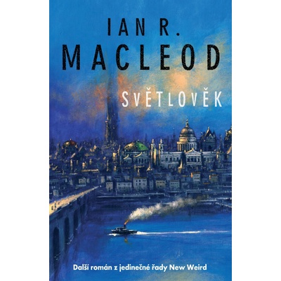 Světlověk - Ian R. MacLeod