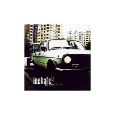 INEKAFE - BEZ UDANIA DOVODU LP