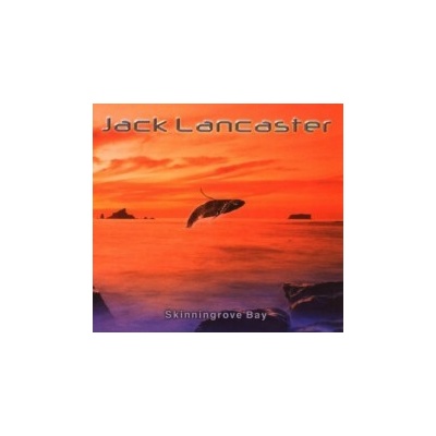 Lancaster Jack - Skinningrove Bay / Digipack CD
