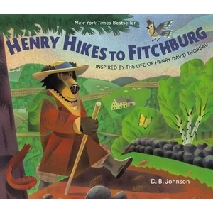 Henry Hikes to Fitchburg | D. B. Johnson (ISBN: 9780618737499)