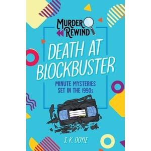 Murder Rewind: Death at Blockbuster (ISBN: 9781250372864)