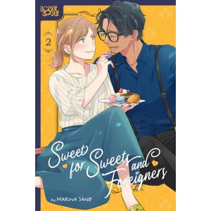 Sweet for Sweets and Foreigners, Volume 2 (ISBN: 9781427878205)