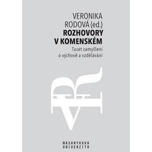 Rozhovory v Komenském - Tucet zamyšlení o výchově a vzdělávání - Veronika Rodová