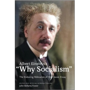 Albert Einstein's "Why Socialism? | John Bellamy Foster (ISBN: 9781685900991)