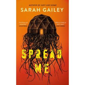 Spread Me | GAILEY SARAH (ISBN: 9781250445742)