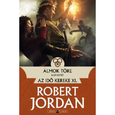 Álmok tőre - I. kötet - Az idő kereke XI.
