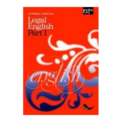Legal English Part I - Přidalová E., Tozzi K.