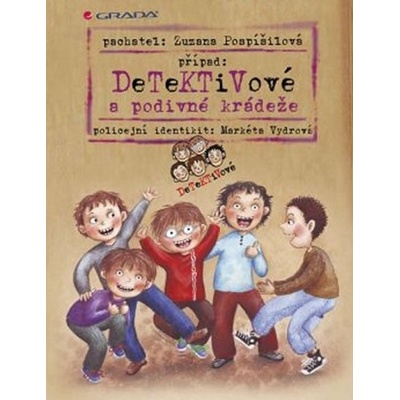 Detektivové a podivné krádeže - Zuzana Pospíšilová