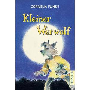 Kleiner Werwolf | Cornelia Funke (ISBN: 9783751300681)