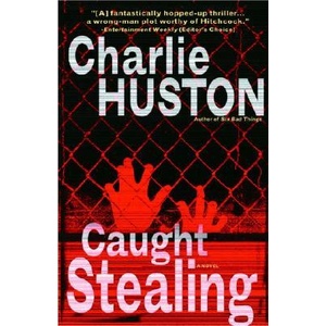 Caught Stealing | Charlie Huston (ISBN: 9780345464781)