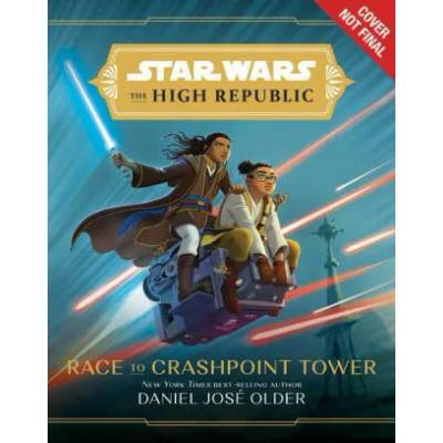 Star Wars The High Republic: Race To Crashpoint Tower