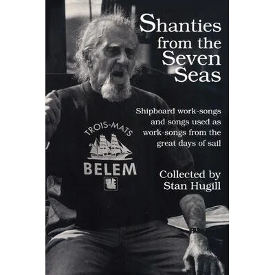 Shanties from the Seven Seas | Stan Hugill