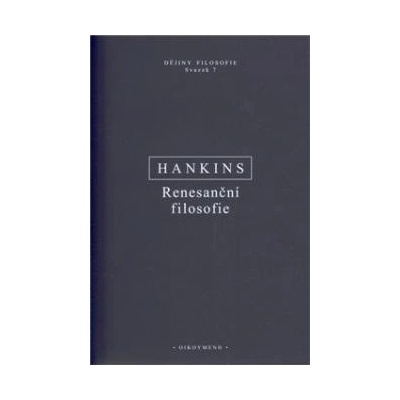Renesanční filosofie - Hankins J.