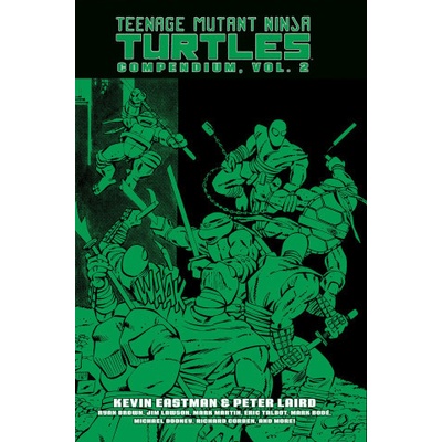 Teenage Mutant Ninja Turtles Compendium, Vol. 2 (Peter Laird,Jim Lawson)(Pevná)