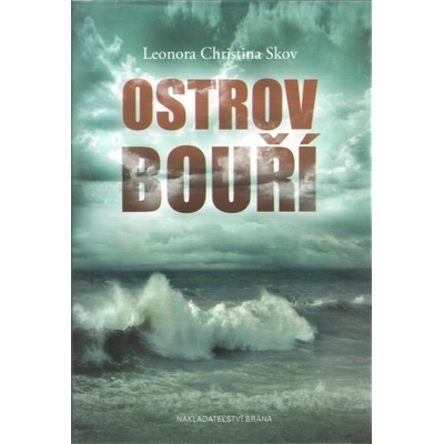 Ostrov bouří - Skov Leonora Christina