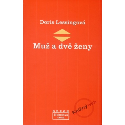 Muž a dvě ženy - Lessingová Doris