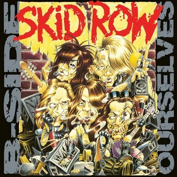 Skid Row: B-Side Ourselves LP
