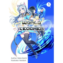 World Teacher: Special Agent in Another World