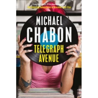 Telegraph Avenue - Chabon Michael
