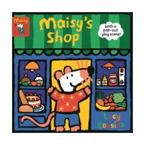 Maisy's Shop: With a pop-out play scene! | Lucy Cousins (ISBN: 9781406385953)