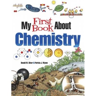 My First Book About Chemistry