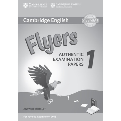 Cambridge English Young Learners 1 for revised exam from 2018 Flyers Answer Booklet
