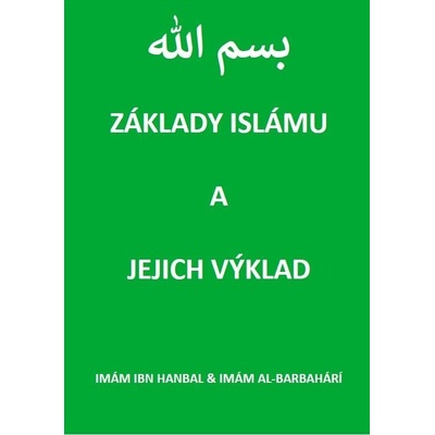 Základy islámu a jejich výklad