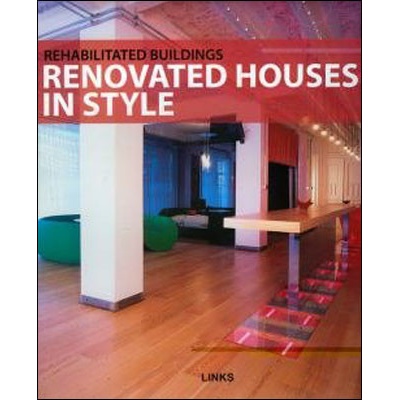 Rehabilitated Buildings Renovated Houses In Style