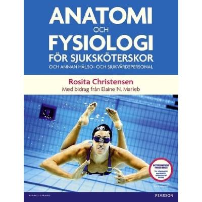 Anatomi och fysiologi - Rosita Christensen