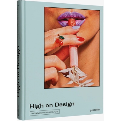 High on Design : The New Cannabis Culture