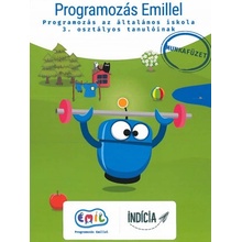 Programozás Emillel 3 - Munkafüzet - Andrej Blaho