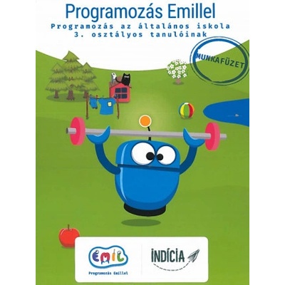 Programozás Emillel 3 - Munkafüzet - Andrej Blaho