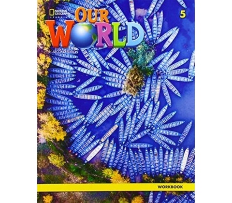OUR WORLD BRE 5 2E WORKBOOK