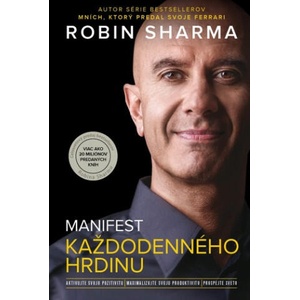 Manifest každodenného hrdinu | Robin Sharma (2022)