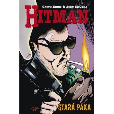 Hitman 7 - Stará páka - Ennis Garth, McCrea John