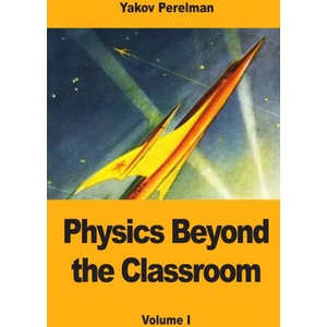 Physics Beyond the Classroom (ISBN: 9783690824637)