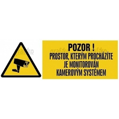 Grafiko | Pozor ! Prostor kterým procházíte je monitorován kamerovým systémem - Materiál Plast, Rozměr 300x100mm