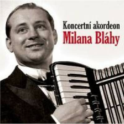 Bláha Milan - Koncertní akordeon CD