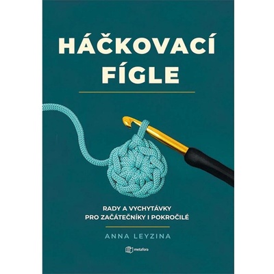 Háčkovací fígle Anna Leyzina