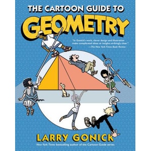 The Cartoon Guide to Geometry | Larry Gonick (ISBN: 9780063157576)