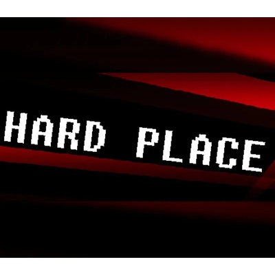 Hard Place