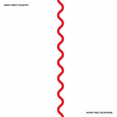 Marc Ribot Quartet - Hurry Red Telephone LP