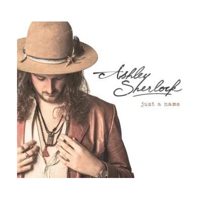 ASHLEY SHERLOCK - Just A Name CD