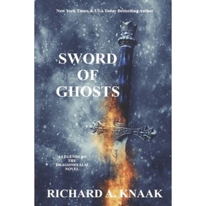 Legends of the Dragonrealm | Richard a Knaak (ISBN: 9798748399630)